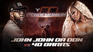 JOHN JOHN DA DON vs 40 BARRS rap battle  BULLPEN BATTLE LEAGUE [upl. by Courtund]