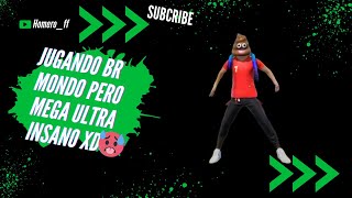 Jugando BR mondo pero mega ultra insano XD🥵 [upl. by Hcone66]