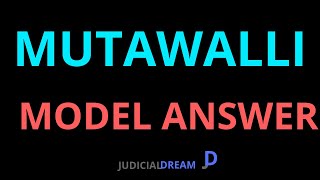 MUSLIM LAW  MODEL ANSWER MUTAWALLI [upl. by Charity]