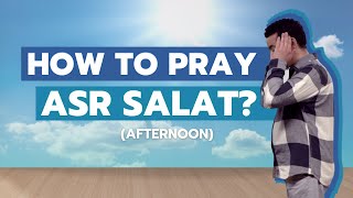 How to pray Afternoon Asr Salat  The Shia way [upl. by Nenerb]