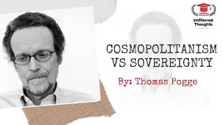 COSMOPOLITANISM VS SOVEREIGNTY BY THOMAS POGGE master politicalscience du jnu [upl. by Knick]