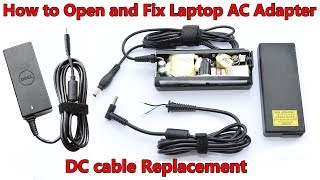 How to Open and Fix Laptop AC Adapter without Damaging DC cable and Capacitors Replacement [upl. by Gayel488]