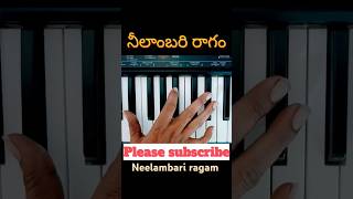 Neelambari ragam Dscale నీలాంబరి రాగం avarotrending piano music [upl. by Anehc]