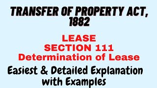 Section 111 Transfer of Property Act  Determination of Lease [upl. by Lynnette738]