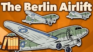 Berlin Airlift The Cold War Begins  Extra History [upl. by Aaberg]