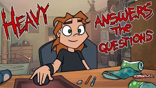 Heavy answers the questions [upl. by Danyette]