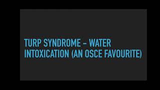 TURP syndrome  FRCA Primary OSCE [upl. by Mascia]