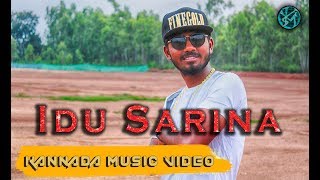 IDU SARINA KANNADA RAP VIDEO SONG JOS JOSSEY K M SHASHANK PUNITH MANOHAR KMS STUDIOS [upl. by Cozmo]