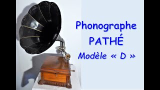 Phonographe Pathé modèle D [upl. by Haniraz]