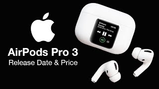 AirPods Pro 3 Release Date and Price  RELEASE DATE ANNOUNCED [upl. by Gertrudis]