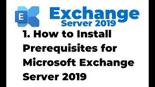 1 Installing Prerequisites for Microsoft Exchange 2019 [upl. by Khalin324]