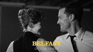 BELFAST  Official Trailer Universal Pictures HD [upl. by Steiner]