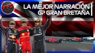 SILVERSTONE NO DECEPCIONA  LA MEJOR NARRACIÓN  F1FD  GP GRAN BRETAÑA 2022 [upl. by Eeltrebor]