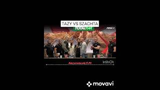 TAZY vs SZACHTA [upl. by Rahas]