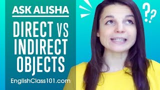 Direct Objects and Indirect Objects Differences  Basic English Grammar [upl. by Aruat]