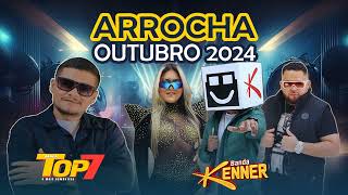 BANDA TOP7 feat BANDA KENNER  ARROCHA OUTUBRO 2024 [upl. by Atinreb306]