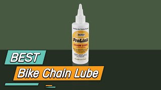 Top 5 Best Bike Chain Lubes Review in 2023 [upl. by Sproul]