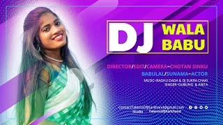 Dj Wala Babu 🎧 New Ho Munda Song 2021  Talents Of Jharkhand  Ft Babulal  Sunama  Dubung amp Anita [upl. by Terrie]