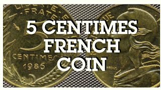 5 Centimes Coin of France [upl. by Yttocs]