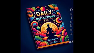 Daily Reflections Meditation Book – October 28 – Alcoholics Anonymous  Read Along –Sober Recovery [upl. by Livesay841]