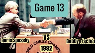 Bobby Fischer vs Boris Spassky ● 1992 rd 13 [upl. by Jeremie]