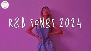 RampB songs 2024 🍹 RampB music 2024  Best rnb songs playlist [upl. by Marie-Jeanne]