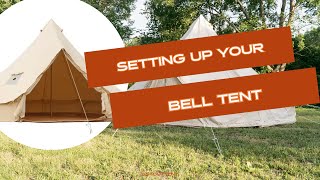 How to setup your Stout Tent  Bell Tent Setup Guide [upl. by Edmee]