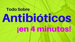 ¿Qué son los antibióticos [upl. by Ibba]