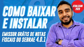 Como fazer o DOWNLOAD e INSTALAR o Emissor Gratuito de Nota Fiscal Eletrônica do SEBRAE 401 [upl. by Nalro]