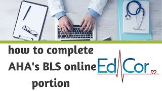 AHAs BLS Online Portion WalkThrough Tutorial [upl. by Angelico356]