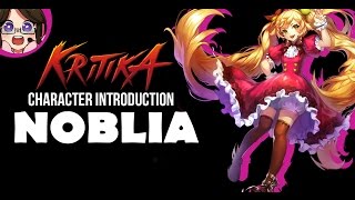 Kritika  Noblia Character Introduction [upl. by Flo555]