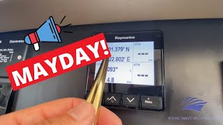 MAYDAY  How to Send a Mayday Call Using your Vessels Position [upl. by Assanav629]