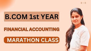 Bcom 1st year financial accounting Marathon [upl. by Wight]