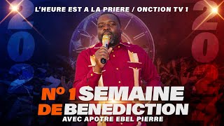 No1 SEMAINE DE BÉNÉDICTION avec APÔTRE EBEL PIERRE  LUNDI 01 JANVIER 2024  LHEALP [upl. by Alyahs938]