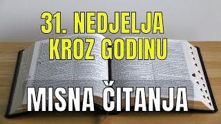 MISNA ČITANJA  31 NEDJELJA KROZ GODINU [upl. by Anitsirc]