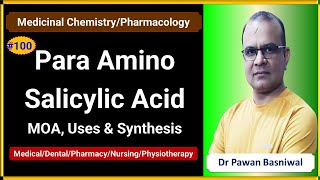 Para Amino Salicylic Acid  Mechanism of Action Uses Synthesis  PharmacologyMed Chem  6th Sem [upl. by Amity]