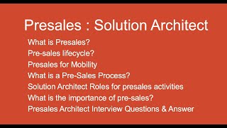 Presale Architect  Presales  Solution Architect  What is Presales  Lifecyle of Presales  1 [upl. by Tommie]