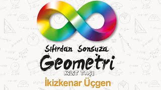 7  ikizkenar üçgen  Sıfırdan Sonsuza Geometri Kitabı [upl. by Garfield997]