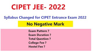 CIPET JEE 2022  CIPET JEE 2022 SYLLABUS  CENTRAL INSTITUTE OF PETROCHEMICAL TECHNOLOGY  SYLLABUS [upl. by Harat353]