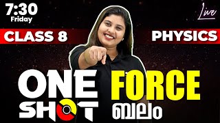 CLASS 8 PHYSICS  ONE SHOT  FORCE  ബലം  CHAPTER 3  EXAM WINNER [upl. by Adnara]