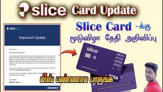 Slice Card Important Update full details in Tamil 2023Tech and Technics [upl. by Lledraw907]