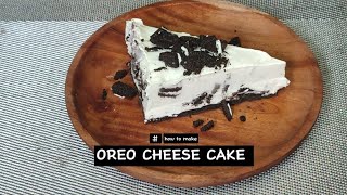 Nobake OREO Cheese Cake  Simple and Easy Cheese Cake Recipe  Resep Oreo Cheese Cake [upl. by Sihonn]