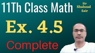 Exercise 45 Complete  FSC Math Part 1  Chapter 4 Quadratic Equations [upl. by Cornew]