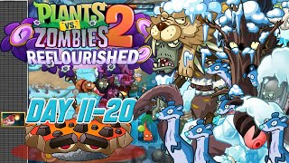 PvZ2 Reflourished 122 Hypothermic Hollows Day 1120 [upl. by Farland]