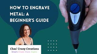 How To Engrave Metal A Beginners Guide [upl. by Erick92]