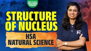 HSA Natural Science  Structure of a Nucleus  Xylem Teaching Exams [upl. by Manson]