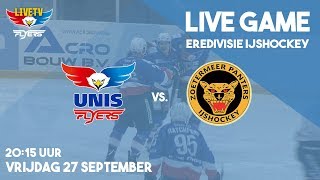 Live IJshockey Unis Flyers vs Zoetermeer Panters 27 september 2019 [upl. by Annaitat261]