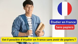 Comment étudier en France sans papiers [upl. by Paco]