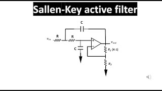 SallenKey Active Filter [upl. by Bussey]