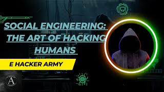 Social Engineering The Art of Hacking Humans  Cybersecurity for Beginners [upl. by Juetta]